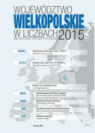 Powiększ obraz: Cover of Wielkopolskie voivodship in figures 2015