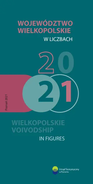 Powiększ obraz: Cover of Wielkopolskie Voivodship in figures 2021